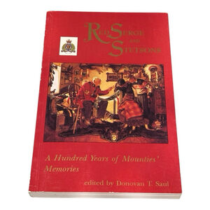 Red Serge and Stetsons (1993) Paperback Book - (Donovan Saul)